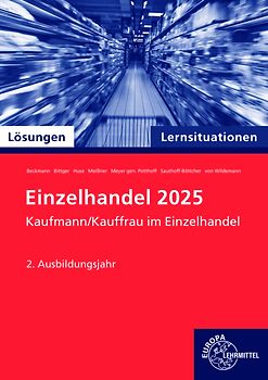 Lösungen zu 91938 Lernsituationen Einzelhandel 2025, 2. Ausb.jahr