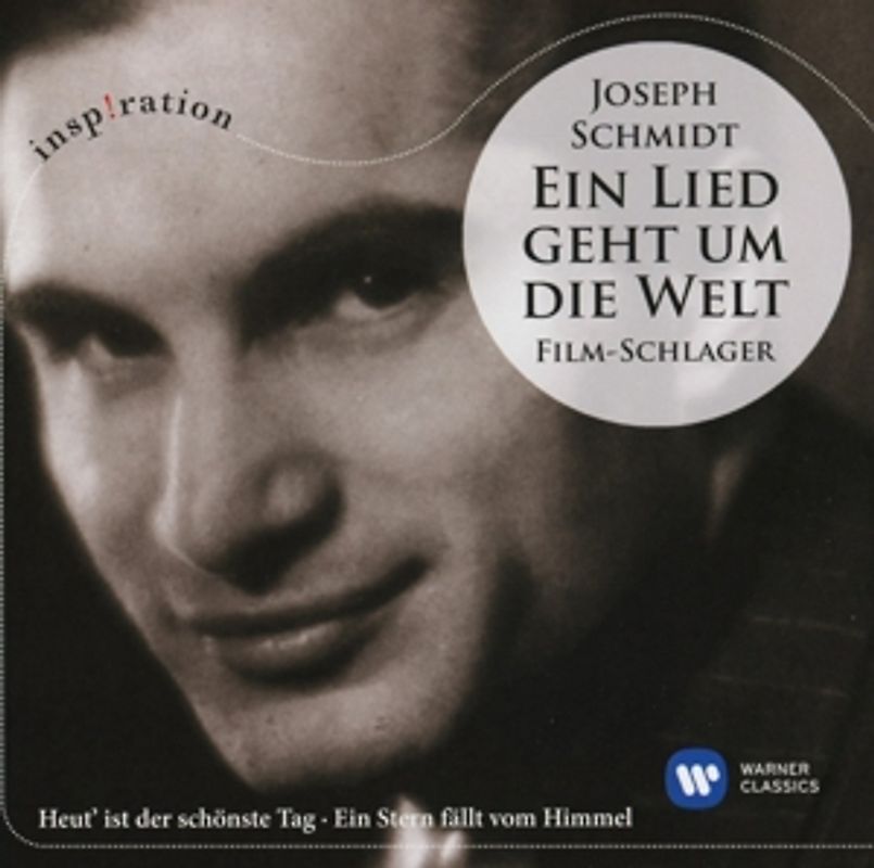 Schmidt,Joseph - Joseph Schmidt: Ein Lied geht Um Die Welt