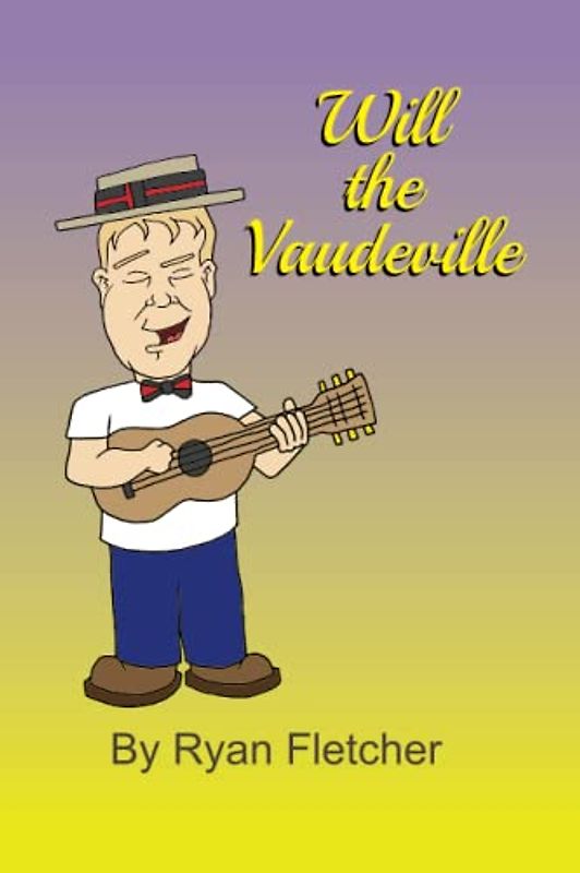 Will The Vaudeville