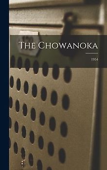 The Chowanoka; 1954