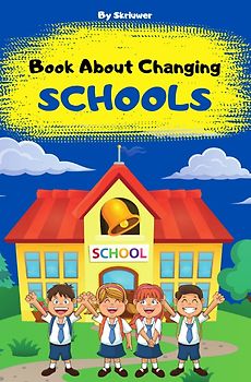 Book About Changing Schools
