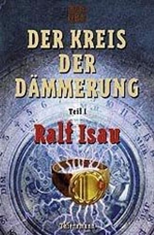 Der Kreis der Dämmerung. Teil I