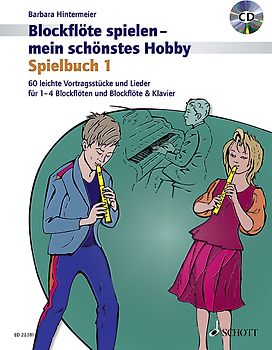 Blockflöte spielen - mein schönstes Hobby