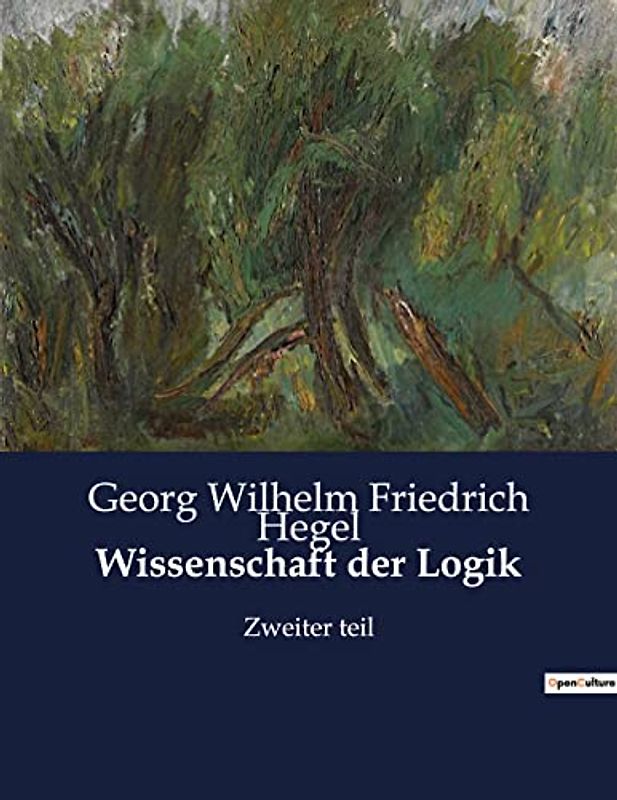 Wissenschaft der Logik: Zweiter teil