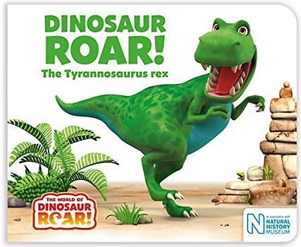 Dinosaur Roar! The Tyrannosaurus rex (The World of Dinosaur Roar!, 1, Band 1)
