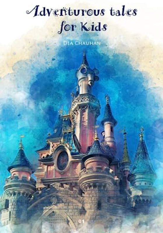 Adventurous Tales for Kids: Short stories