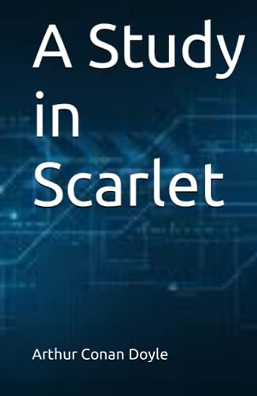 A Study in Scarlet: Annotated