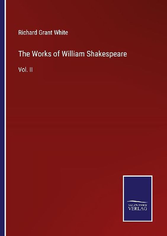 The Works of William Shakespeare