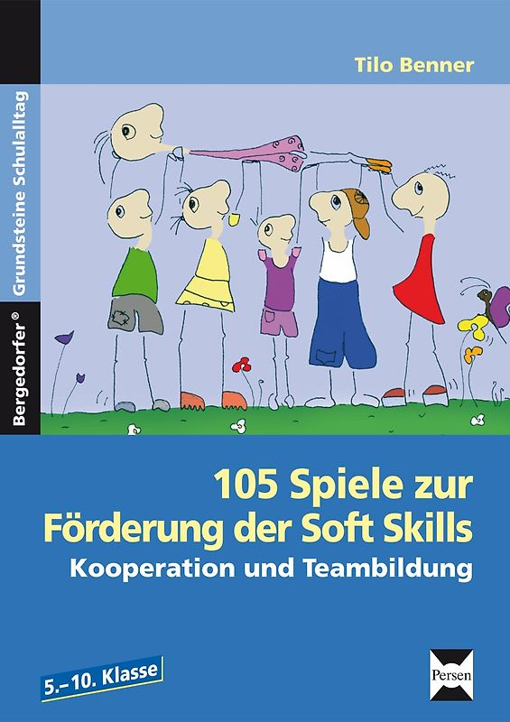 105 Spiele zur Förderung der Soft Skills