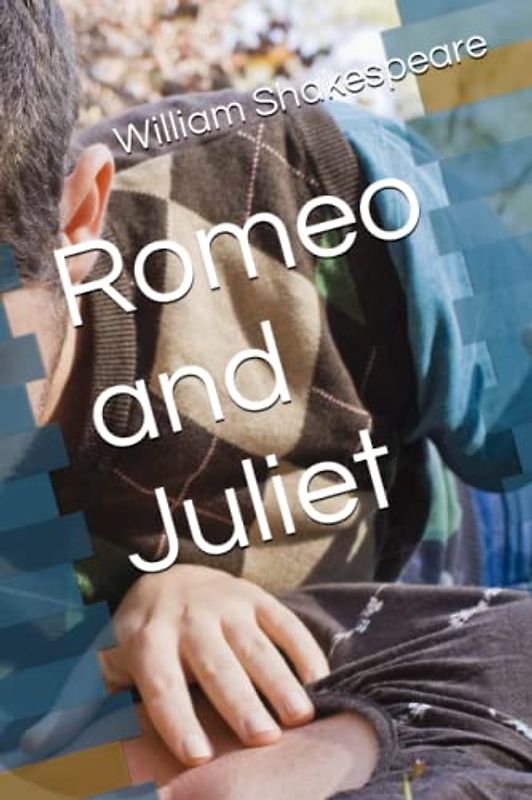 Romeo and Juliet