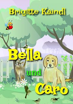 Bella und Caro