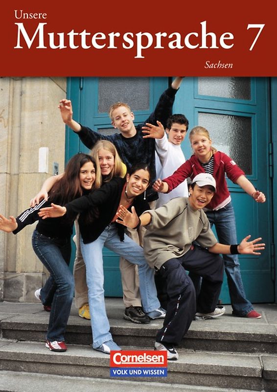 Unsere Muttersprache - Sachsen / 7. Schuljahr - Schülerbuch