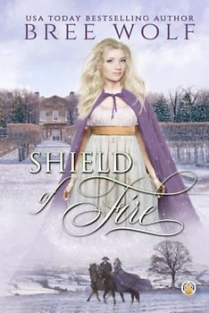 Shield of Fire (Flames of Winter, Band 2)