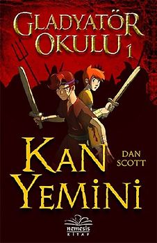 Kan Yemini - Gladyatör Okulu 1