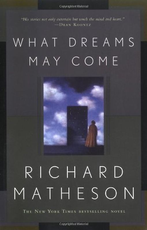 What Dreams May Come - Richard Matheson