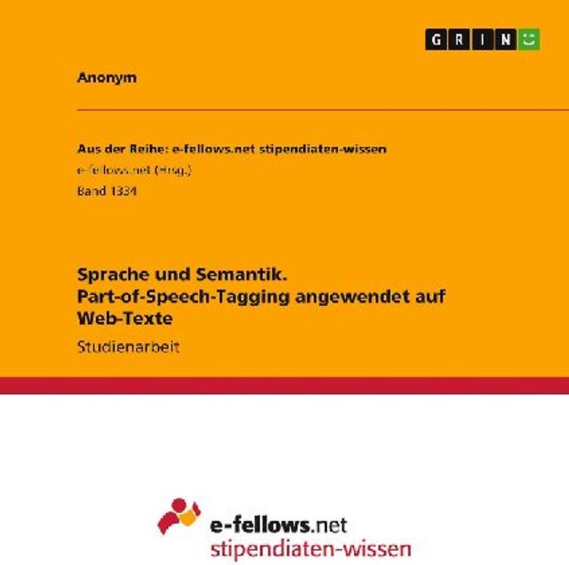 Sprache und Semantik. Part-of-Speech-Tagging angewendet auf Web-Texte