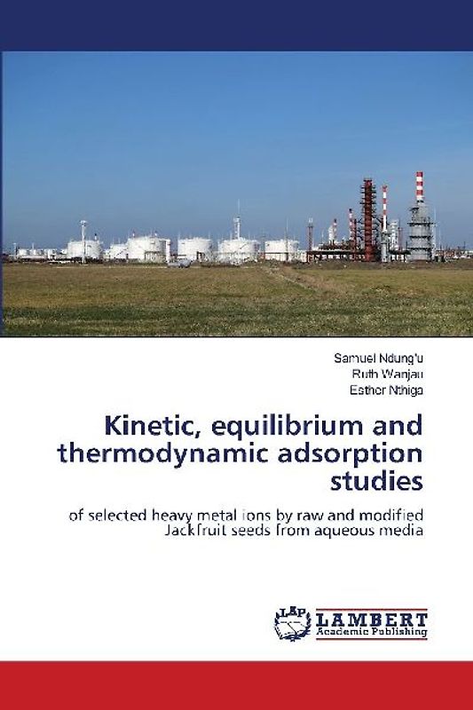 Kinetic, equilibrium and thermodynamic adsorption studies