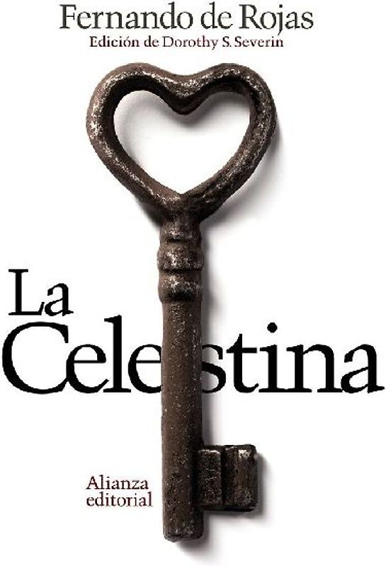 La Celestina : tragicomedia de Calisto y Melibea