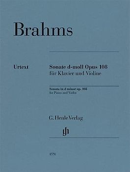 Violinsonate d-moll op. 108: Instrumentation: Violin and Piano (G. Henle Urtext-Ausgabe)