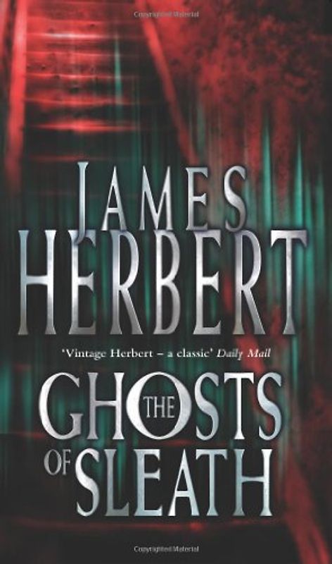 Ghosts of Sleath - James Herbert