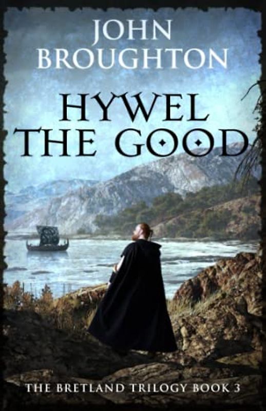 Hywel the Good (The Bretland Trilogy, Band 3)