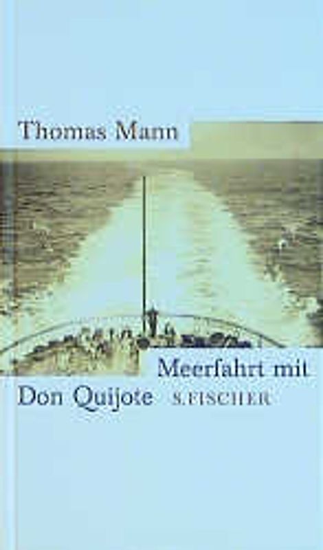 Meerfahrt mit Don Quijote