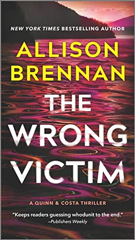 The Wrong Victim: A Novel (A Quinn & Costa Thriller, 3)