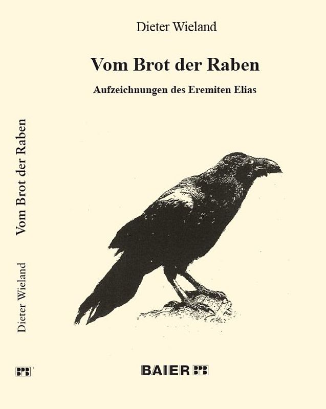 Vom Brot der Raben