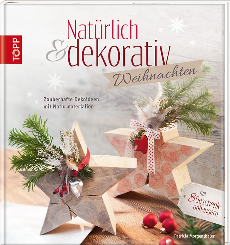 Natürlich & dekorativ Weihnachten
