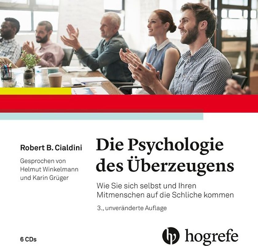 Die Psychologie des Überzeugens – Hörbuch
