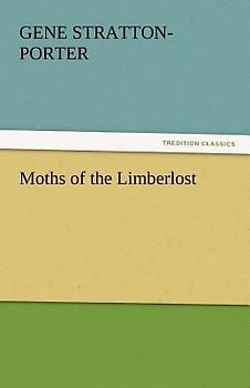 Moths of the Limberlost