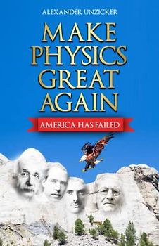 Make Physics Great Again: America has Failed
