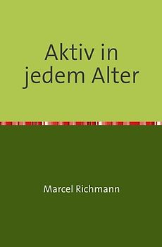 Taschenbücher für Wissen und Praxis / Aktiv in jedem Alter