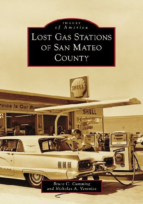 Lost Gas Stations of San Mateo County