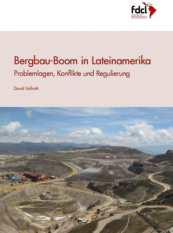 Bergbau-Boom in Lateinamerika