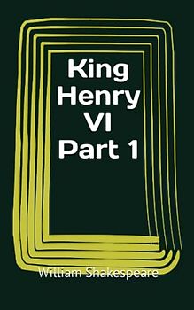 King Henry VI Part 1