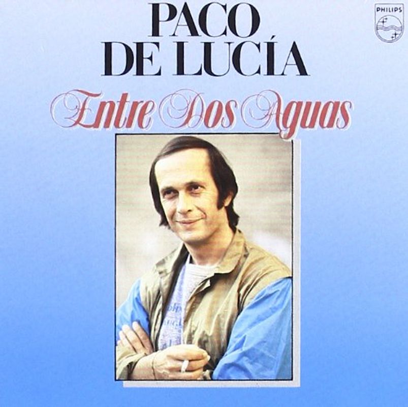 Paco De Lucia - Entre Dos Aguas