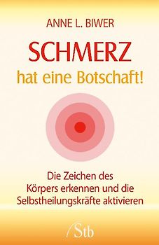 Schmerz hat eine Botschaft!