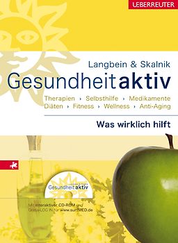 Gesundheit aktiv. Was wirklich hilft