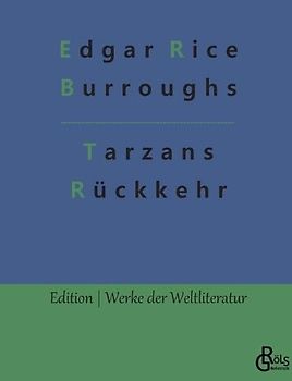 Tarzans Rückkehr in den Urwald