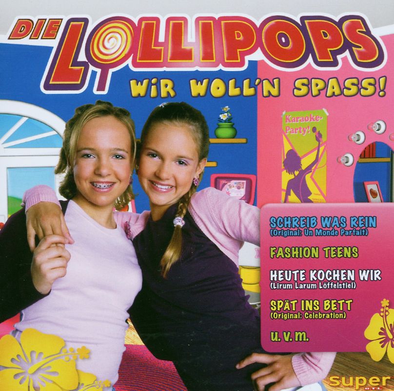 die Lollipops - Wir Woll'N Spass!
