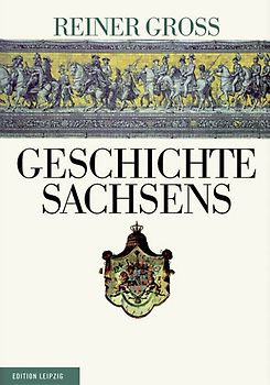 Geschichte Sachsens