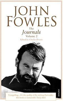 The Journals, Volume 2: v. 2 - John Fowles