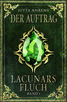 Lacunars Fluch / Der Auftrag