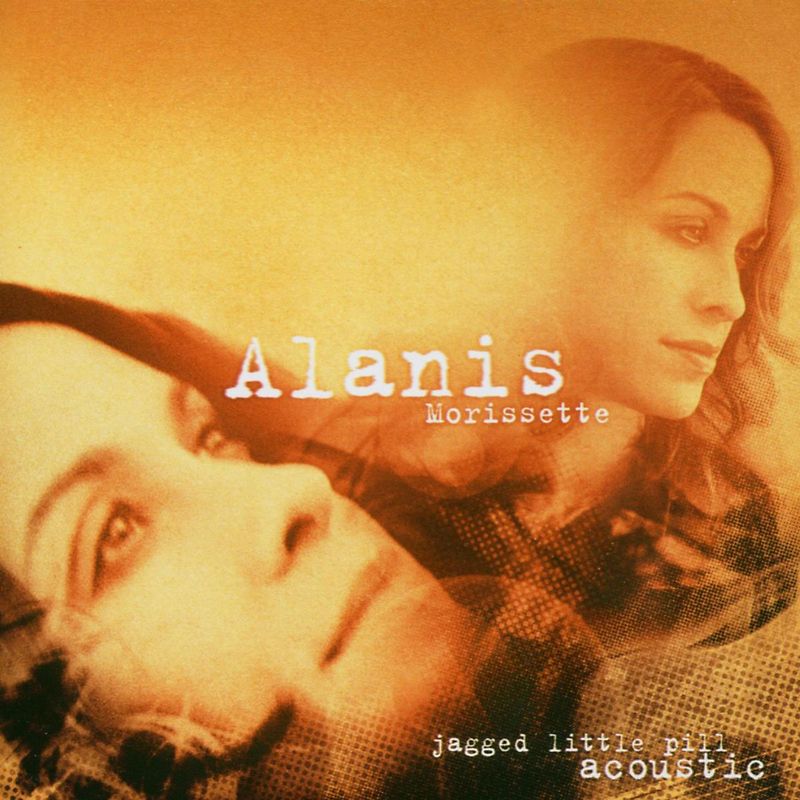 Alanis Morissette - Jagged Little Pill Acoustic