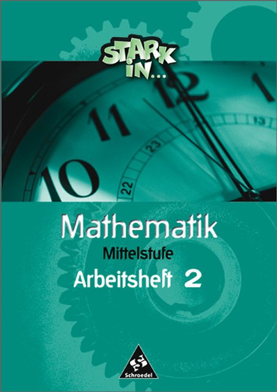 Stark in Mathematik / Stark in Mathematik - Ausgabe 2000. Mittel- und Oberstufe - Ausgabe 2000 / Arbeitsheft M2
