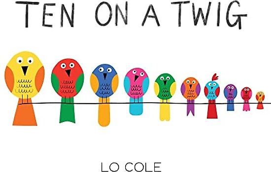 Ten on a Twig: An Interactive Counting and Bedtime Book for Toddlers: 1