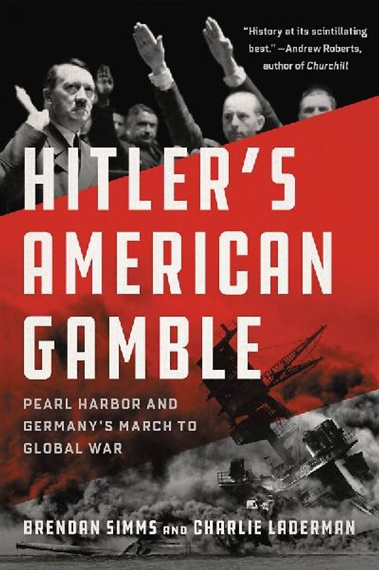Hitler's American Gamble