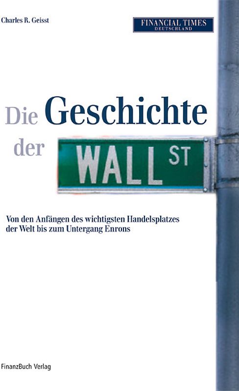 Die Geschichte der Wall Street