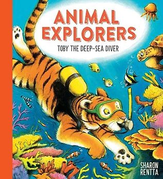 Animal Explorers: Toby the Deep-Sea Diver HB